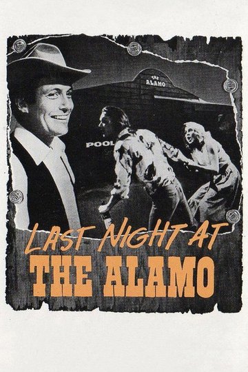 Locandina di Last Night at the Alamo