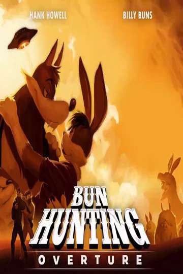 Locandina di Bun Hunting: Overture