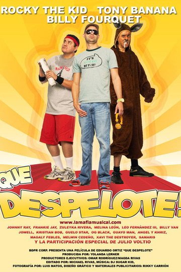 Locandina di ¡Qué Despelote! La Película