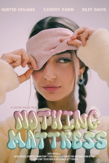 Locandina di Nothing Mattress