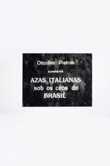 Locandina di Azas Italianas sob os Céos do Brasil
