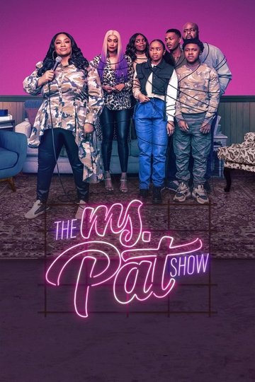 Locandina di The Ms. Pat Show