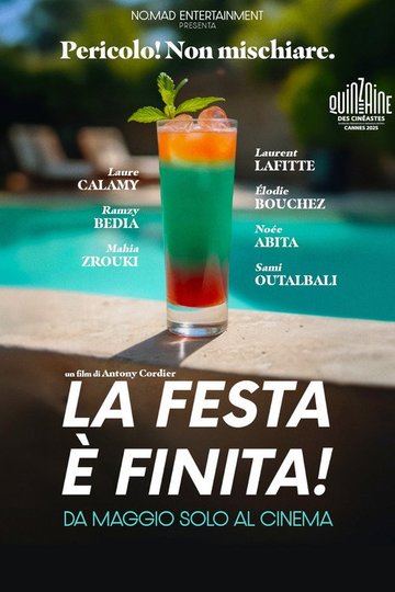 Locandina di La festa è finita!