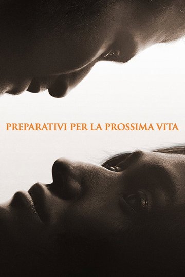 Locandina di Preparativi per la prossima vita