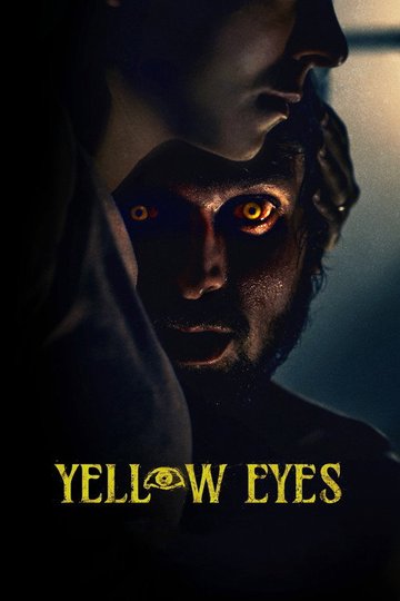 Locandina di Yellow Eyes
