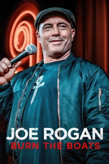 Locandina di Joe Rogan: Burn the Boats