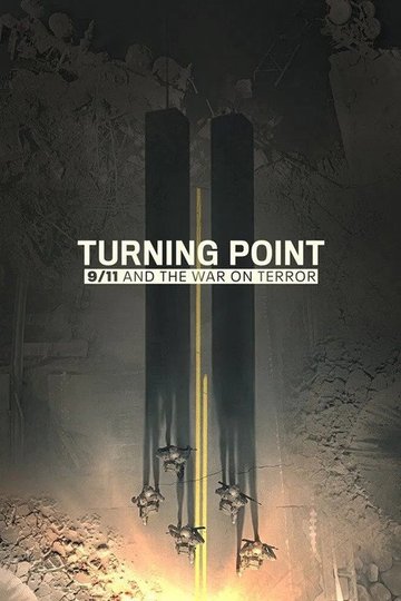 Locandina di Turning Point: l'11 settembre e la guerra al terrorismo