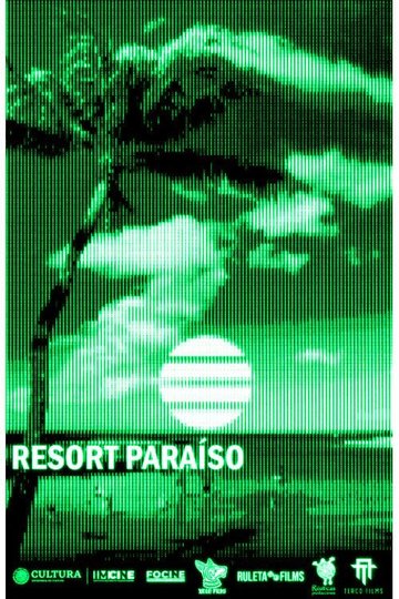 Locandina di Resort Paraíso