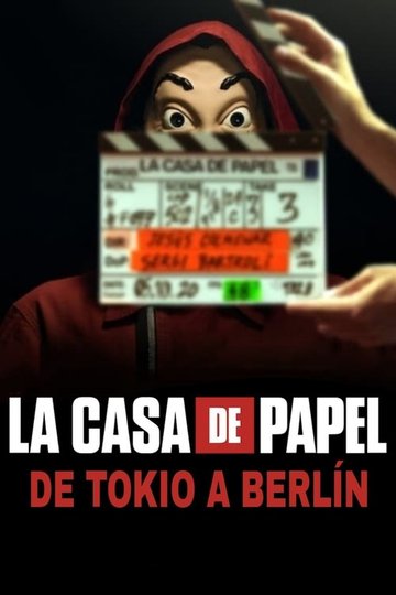 Locandina di La casa di carta: Da Tokyo a Berlino