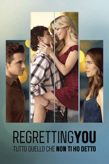 Locandina di Regretting You - Tutto quello che non ti ho detto
