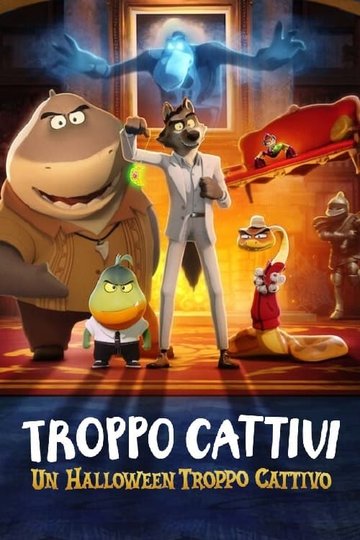 Locandina di Troppo cattivi - Un Halloween troppo cattivo