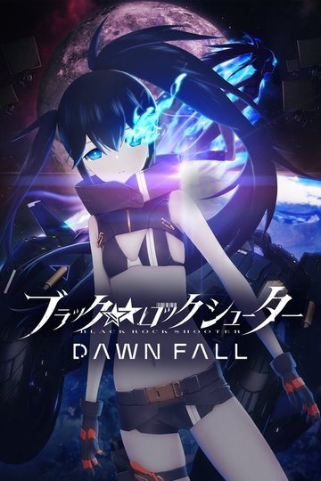 Locandina di Black Rock Shooter: Dawn Fall