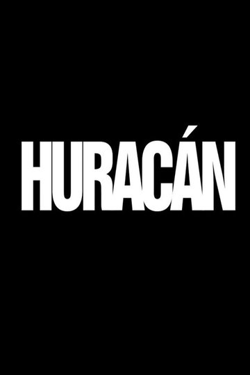 Locandina di Huracán