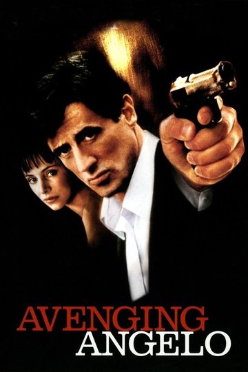 Locandina di Avenging Angelo - Vendicando Angelo
