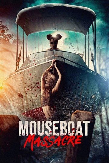 Locandina di Mouseboat Massacre
