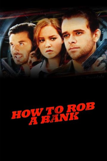 Locandina di How to Rob a Bank