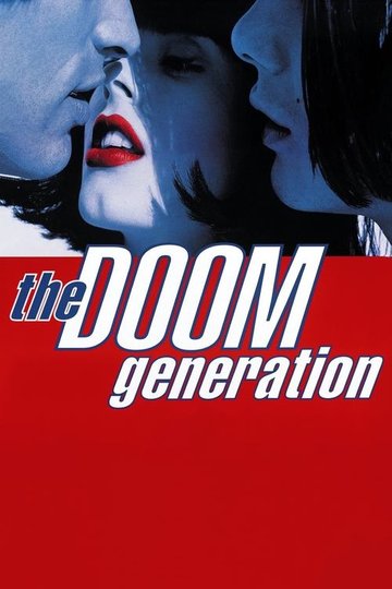 Locandina di Doom Generation