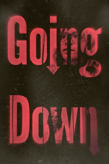 Locandina di Going Down