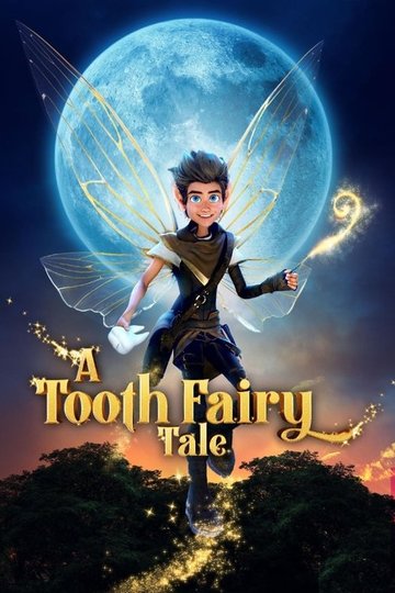 Locandina di A Tooth Fairy Tale