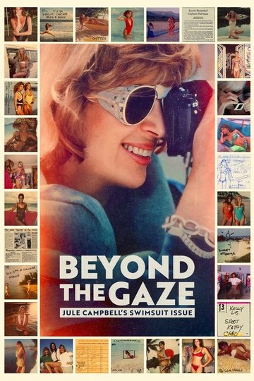 Locandina di Beyond the Gaze: Jule Campbell's Swimsuit Issue