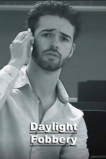 Locandina di Daylight Fobbery