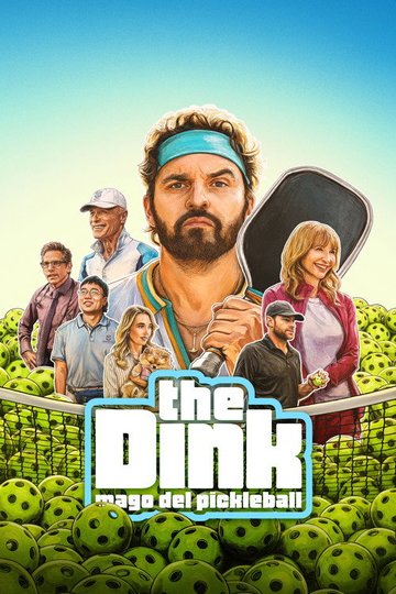 Locandina di The Dink - Mago del pickleball