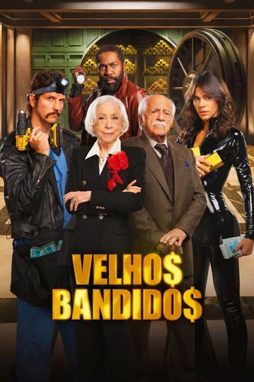 Locandina di Velhos Bandidos