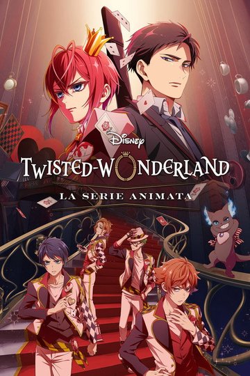 Locandina di Disney Twisted-Wonderland: La serie animata