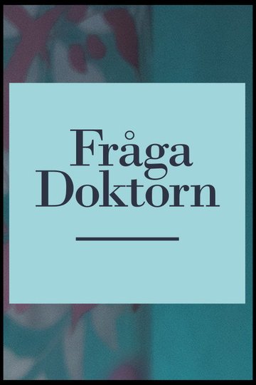Locandina di Fråga doktorn