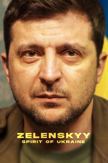 Locandina di Zelenskyy: Spirit of Ukraine