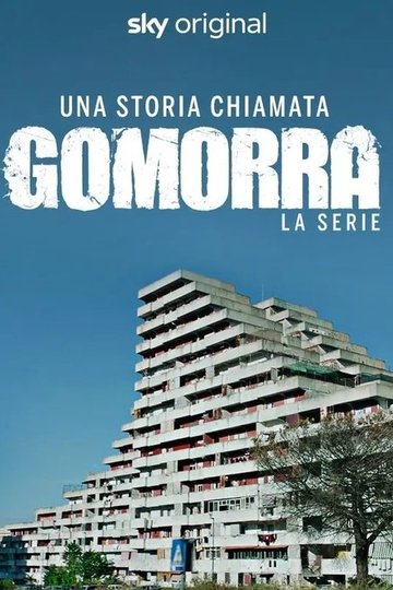 Locandina di Una storia chiamata Gomorra - La serie