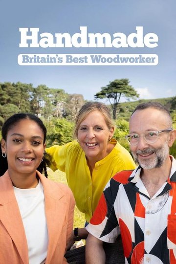 Locandina di Handmade: Britain's Best Woodworker