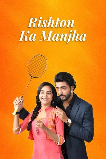 Locandina di Rishton Ka Manjha