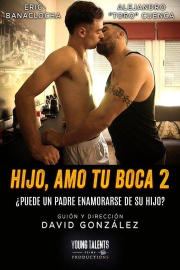 Locandina di Hijo, amo tu boca 2: El sabor de lo prohibido