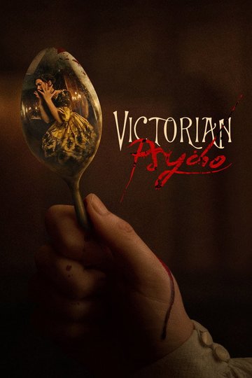 Locandina di Victorian Psycho