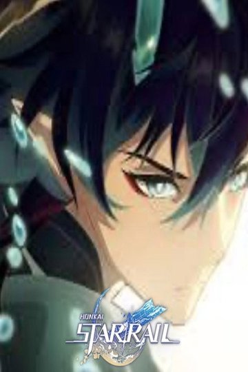 Locandina di Honkai: Star Rail - Ichor of Two Dragons