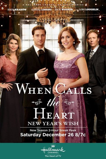 Locandina di When Calls The Heart: New Year's Wish