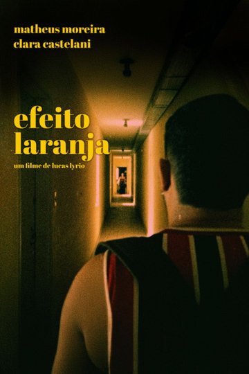 Locandina di Efeito Laranja