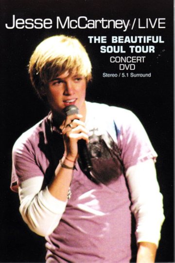 Locandina di Jesse McCartney/Live: The Beautiful Soul Tour - Concert DVD