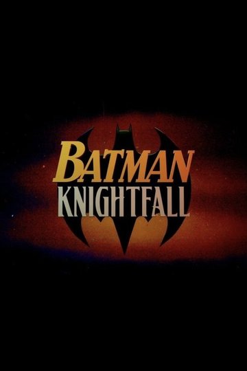 Locandina di Batman: Knightfall Part 3: KnightsEnd