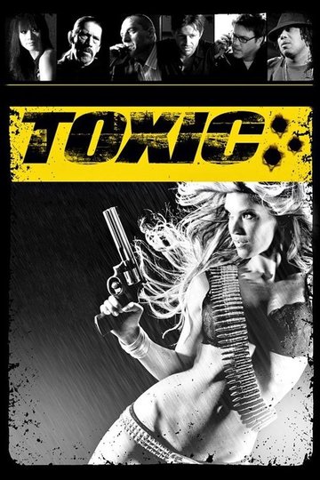 Locandina di Toxic