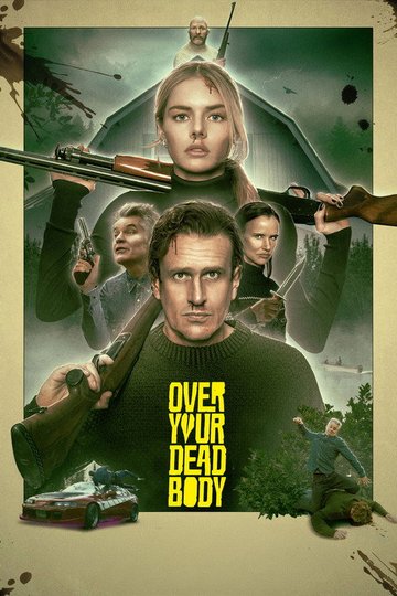 Locandina di Over Your Dead Body