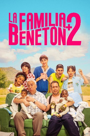 Locandina di La familia Benetón +2