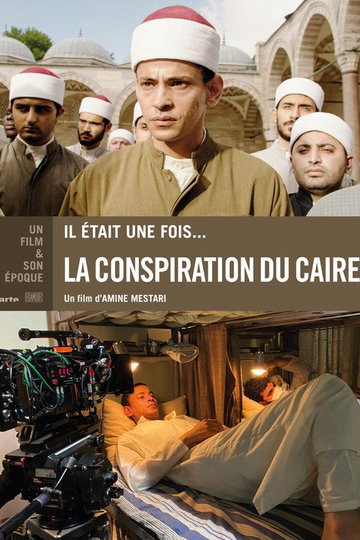 Locandina di Il était une fois... « La Conspiration du Caire »