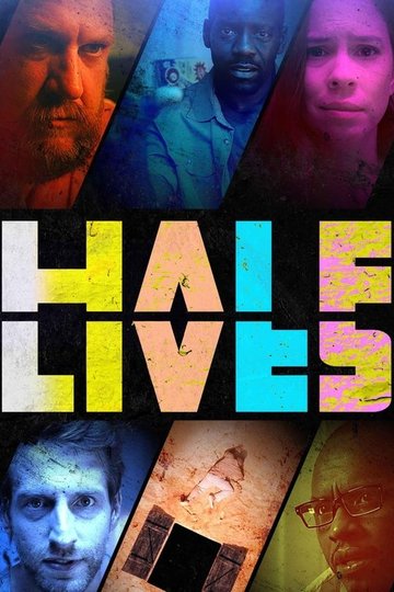 Locandina di Half Lives