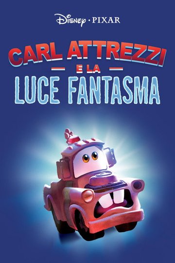 Locandina di Carl Attrezzi e la luce fantasma