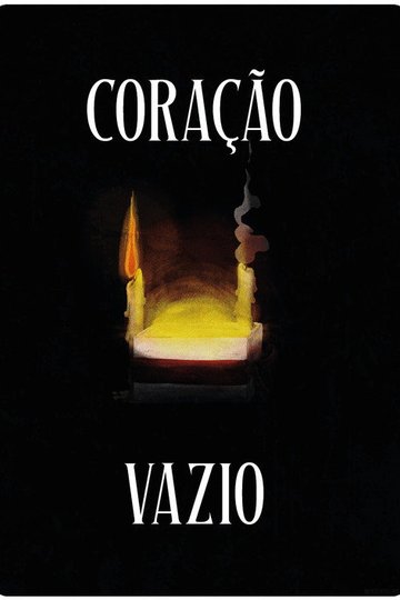 Locandina di Coração Vazio