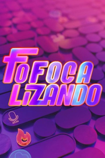 Locandina di Fofocalizando