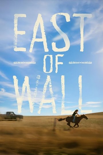 Locandina di East of Wall