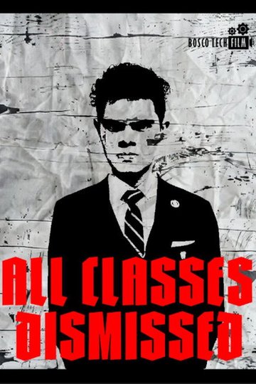 Locandina di All Classes Dismissed